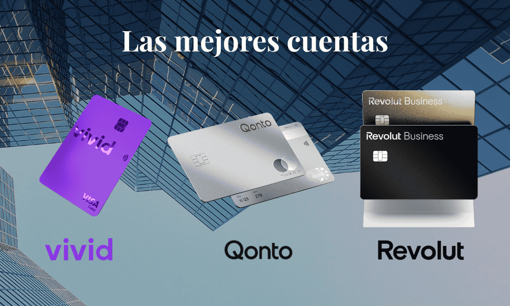 Mejores cuentas remuneradas para empresas con opciones como Qonto, Revolut y Vivid