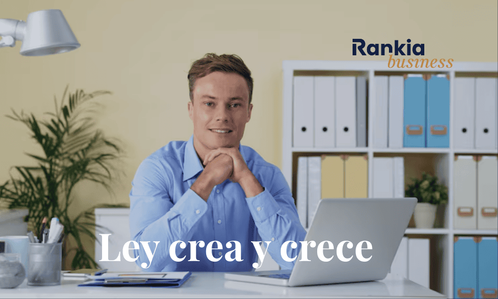 Ley Crea y Crece para autónomos y empresas en España