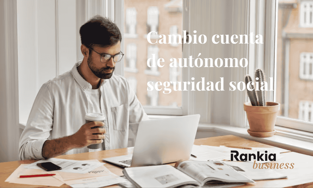Cambiar cuenta bancaria de autónomo en la Seguridad Social paso a paso
