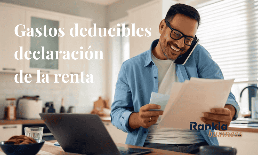 Gastos deducibles en la declaración de la renta qué se puede desgravar